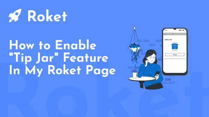 How to Enable Tip Jar Feature in My Roket Page