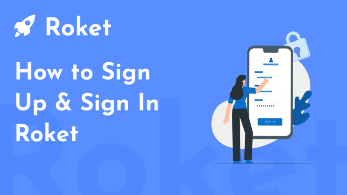 How to Sign Up and Sign In in Roket